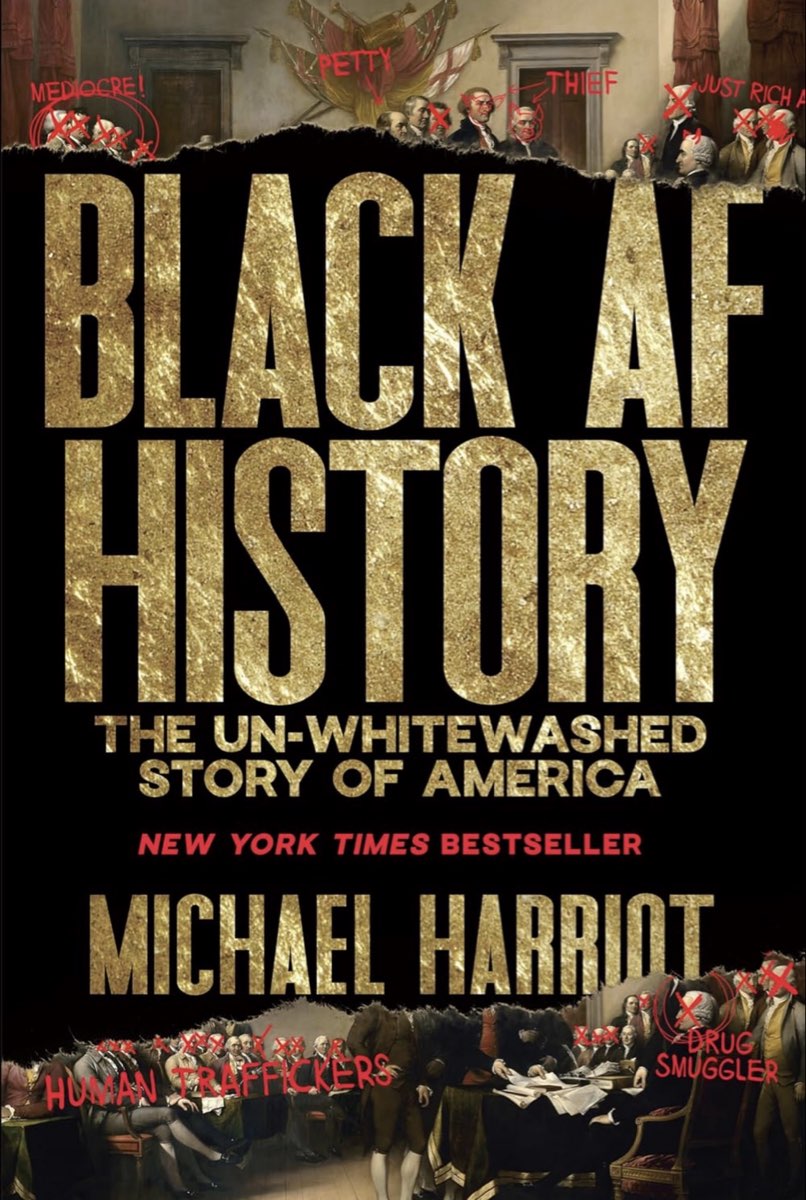 Black AF History The Un-whitewashed Story of America